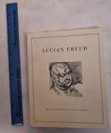 9781880146095-1880146096-Lucian Freud: Recent Drawings and Etchings