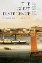 9780691090108-0691090106-The Great Divergence: China, Europe, and the Making of the Modern World Economy.