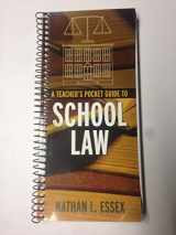 9780205452156-0205452159-A Teacher's Pocket Guide To School Law