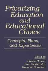 9780275950811-0275950816-Privatizing Education and Educational Choice