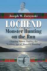 9781667810508-1667810502-Lochend--Monster Hunting on the Run