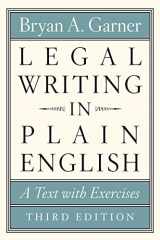 9780226816548-0226816540-Legal Writing in Plain English, Third Edition: A Text with Exercises (Chicago Guides to Writing, Editing, and Publishing)