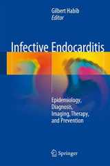 9783319324302-3319324306-Infective Endocarditis: Epidemiology, Diagnosis, Imaging, Therapy, and Prevention