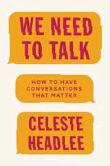 9780062669001-0062669001-We Need to Talk: How to Have Conversations That Matter