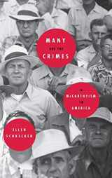 9780316774703-0316774707-Many Are the Crimes: McCarthyism in America