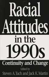 9780275960377-0275960374-Racial Attitudes in the 1990s: Continuity and Change