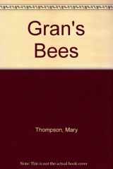9781562946524-1562946528-Gran's Bees