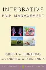9780199315246-0199315248-Integrative Pain Management (Weil Integrative Medicine Library)
