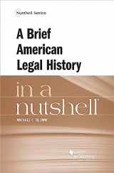 9781685617028-1685617026-A Brief American Legal History in a Nutshell (Nutshells)