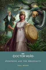 9781405956925-1405956925-Doctor Who: Josephine and the Argonauts