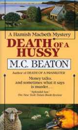 9780804107686-0804107688-Death of a Hussy (Hamish Macbeth Mysteries, No. 5)