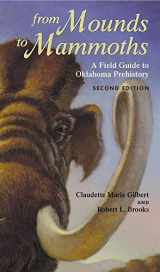 9780806132259-0806132256-From Mounds to Mammoths: A Field Guide to Oklahoma Prehistory, Second Edition