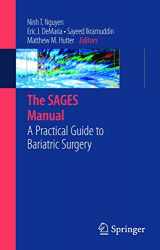 9780387691701-0387691707-The SAGES Manual: A Practical Guide to Bariatric Surgery (Sages Manuals)