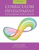 9780763755959-0763755958-Curriculum Development In Nursing Education