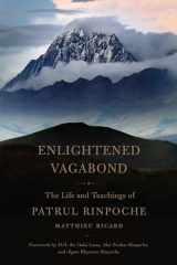 9781611803303-1611803306-Enlightened Vagabond: The Life and Teachings of Patrul Rinpoche