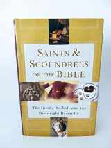 9781501115325-1501115324-Saints & Scoundrels of the Bible