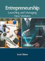 9781632407870-1632407876-Entrepreneurship: Launching and Managing New Ventures