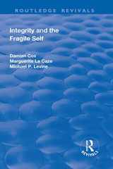 9781138724877-1138724874-Integrity and the Fragile Self (Routledge Revivals)