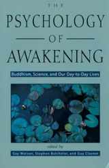 9781578631728-1578631726-Psychology of Awakening: Buddhism, Science, and Our Day-To-Day Lives