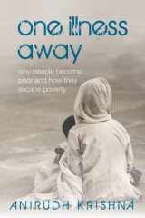 9780199584512-0199584516-One Illness Away: Why People Become Poor and How They Escape Poverty