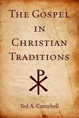 9780195370638-0195370635-The Gospel in Christian Traditions