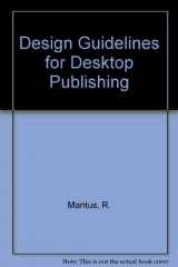 9780827350755-0827350759-Design Guidelines for Desktop Publishing/Book and Disk