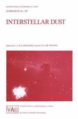 9780792304494-0792304497-Interstellar Dust: Proceedings of the 135th Symposium of the International Astronomical Union, Held in Santa Clara, California, July 26–30, 1988 (International Astronomical Union Symposia, 135)
