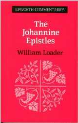9780716204800-0716204800-The Johannine Epistles (Epworth Commentary)