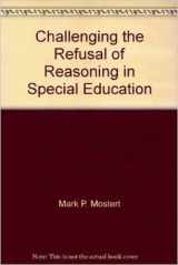 9780891083290-0891083294-Challenging the Refusal of Reasoning in Special Education