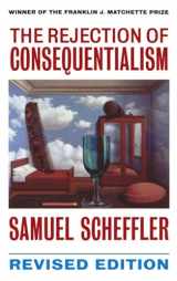 9780198235118-0198235119-The Rejection of Consequentialism: A Philosophical Investigation of the Considerations Underlying Rival Moral Conceptions (Clarendon Paperbacks)