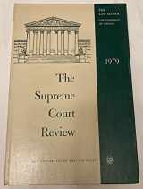9780226464329-0226464326-The Supreme Court Review, 1979 (Volume 1979)