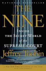 9781400096794-1400096790-The Nine: Inside the Secret World of the Supreme Court