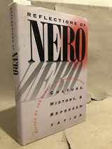 9780807821435-0807821438-Reflections of Nero: Culture, History, & Representation