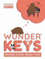 9781981933419-1981933417-WunderKeys Primer Piano Book Two