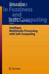 9783540230533-354023053X-Intelligent Multimedia Processing with Soft Computing (Studies in Fuzziness and Soft Computing, 168)