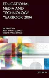 9781591580683-1591580684-Educational Media and Technology Yearbook 2004: Volume 29 (Education Media Yearbook)