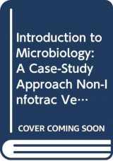 9780534394912-0534394914-Introduction to Microbiology: A Case-Study Approach Non-Infotrac Version