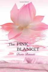 9780615922164-0615922163-The Pink Blanket