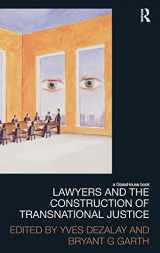 9780415581189-0415581184-Lawyers and the Construction of Transnational Justice (Law, Development and Globalization)