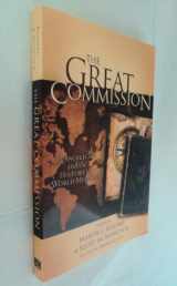 9780805443004-0805443002-The Great Commission: Evangelicals and the History of World Missions