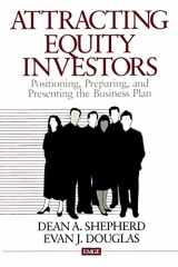 9780761914778-0761914773-Attracting Equity Investors: Positioning, Preparing, and Presenting the Business Plan (Entrepreneurship & the Management of Growing Enterprises)