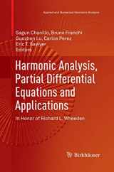 9783319849744-3319849743-Harmonic Analysis, Partial Differential Equations and Applications: In Honor of Richard L. Wheeden (Applied and Numerical Harmonic Analysis)