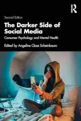 9781032530673-1032530677-The Darker Side of Social Media: Consumer Psychology and Mental Health