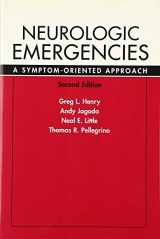 9780071402927-0071402926-Neurologic Emergencies: A Symptom-Oriented Approach, 2/e