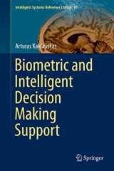 9783319136585-3319136585-Biometric and Intelligent Decision Making Support (Intelligent Systems Reference Library, 81)