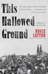 9780307947086-0307947084-This Hallowed Ground: A History of the Civil War (Vintage Civil War Library)