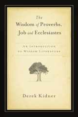 9780877844051-0877844054-The Wisdom of Proverbs, Job and Ecclesiastes