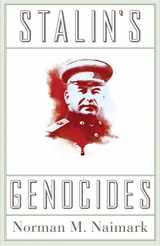 9780691152387-0691152381-Stalin's Genocides (Human Rights and Crimes against Humanity, 12)