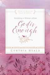 9781612916347-1612916341-Becoming a Woman Whose God Is Enough (Bible Studies: Becoming a Woman)