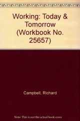 9780821907719-0821907719-Working: Today & Tomorrow (Workbook No. 25657)